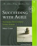 Succeeding with Agile: Software Development Using Scrum