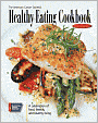 American Cancer Society's Healthy Eating Cookbook: A Celebration of Food, Friends, and Healthy Living