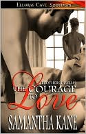 The Courage To Love - Brothers In Arms