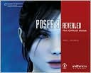 Poser 8 Revealed: The Official Guide: The Official Guide
