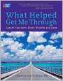 What Helped Me Get Through