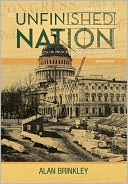 The Unfinished Nation: A Concise History of the American People, Volume 1