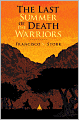 The Last Summer of the Death Warriors