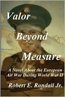Valor Beyond Measure
