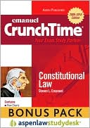 CrunchTime: Constitutional Law (Print + eBook Bonus Pack): Constitutional Law Studydesk Bonus Pack