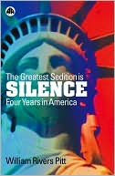 The Greatest Sedition Is Silence: Four Years in America