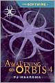 The Softwire: Awakening on Orbis 4