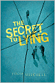 The Secret to Lying