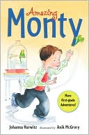 Amazing Monty: More First-Grade Adventures