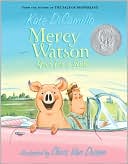 Mercy Watson Goes for a Ride (Mercy Watson Series)