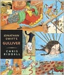 Jonathan Swift's Gulliver: Candlewick Illustrated Classic