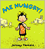 Me Hungry!