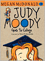 Judy Moody Goes to College (Judy Moody Series #8)