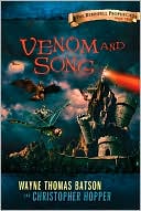 Venom and Song (Berinfell Prophesies Series #2)
