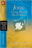 John: Living Beyond the Ordinary