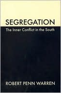 Segregation: The Inner Conflict in the South
