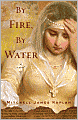By Fire, By Water