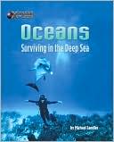 Oceans: Surviving in the Deep Sea