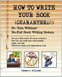 How To Write Your Book. Guaranteed!
