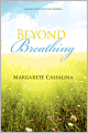 Beyond Breathing