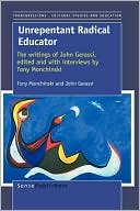 Unrepentant Radical Educator