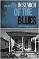 In Search of the Blues: A Journey to the Soul of Black Texas