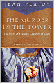 The Murder in the Tower: The Story of Frances, Countess of Essex