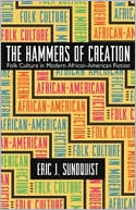 download The Hammers of Creation : Folk Culture in Modern African-American Fiction book