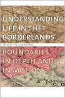 Understanding Life In The Borderlands