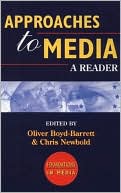Approaches to Media: A Reader