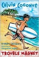 Trouble Magnet (Calvin Coconut Series)