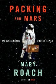 Packing for Mars Mary Roach