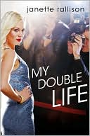 My Double Life by Janette Rallison: Book Cover