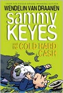 Sammy Keyes and the Cold Hard Cash