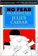 Julius Caesar (No Fear Shakespeare Series) by William Shakespeare: Book Cover