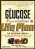 Glucose Revolution Life Plan: Discover how to Make the Glycemic Index - the Most Significant Dietary Finding of the Last 25 Years - the Foundation for a Lifetime of Healthy Eating