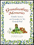 Grandmother's Memories: Family Stories and Keepsakes for My Grandchild