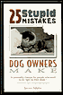 25 Stupid Mistakes Dog Owners Make