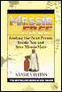 Messie Free: Finding the Neat Person Inside You and Your MessieMate