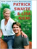 The Time of My Life by Patrick Swayze: Book Cover