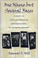 One Name but Several Faces: Variety in Popular Christian Denominations in Southern History