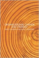 Organizational Change And Strategy