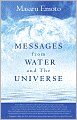 Messages from Water and the Universe