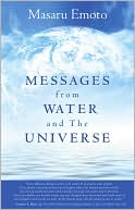 Messages from Water and the Universe