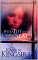 When Joy Came to Stay