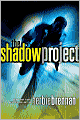 The Shadow Project