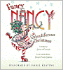 Fancy Nancy: Splendiferous Christmas