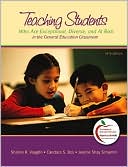 Teaching Students Who are Exceptional, Diverse, and at Risk in the General Education Classroom (with MyEducationLab)