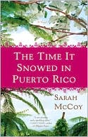 The Time It Snowed in Puerto Rico