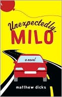 Unexpectedly, Milo